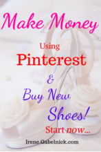 Make money using Pinterest to buy more shoes! Read it now... #lifestyle #blog #blogging #business #entrepreneur #shoes #pinterest #socialmedia #marketing #bloggingtips #money