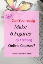 According to Entrepreneur you can make 6 figures just by creating online courses. #money #blogging #entrepreneur #business #blog #startablog #bloggingtips #workfromhome #workfromanywhere