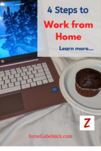 Work from the comfort and safety of home. 4 steps to start now. #workfromhome #money #work #jobs #finances #startablog